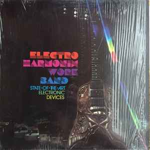 The Electro-Harmonix Work Band - State-Of-The-Art Electronic Devices album cover