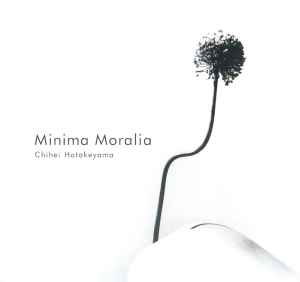 Minima Moralia - Chihei Hatakeyama