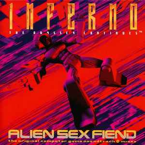 Alien Sex Fiend - Inferno (The Odyssey Continues)