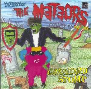 The Meteors (2) - Graveyard Stomp, The Best Of The Meteors 1981-1988 album cover