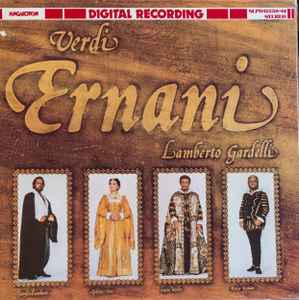 Ernani - Verdi  -  Lamberto Gardelli, Giorgio Lamberti, Sylvia Sass, Lajos Miller, Kolos Kováts