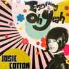 Josie Cotton - Everything Is Oh Yeah
