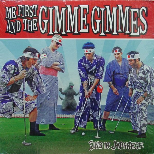 Me First And The Gimme Gimmes – Sing In Japanese (2011, Vinyl 