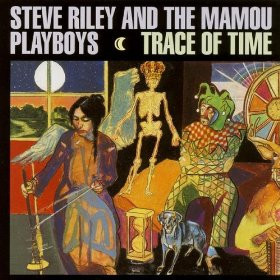 télécharger l'album Steve Riley And The Mamou Playboys - Trace Of Time