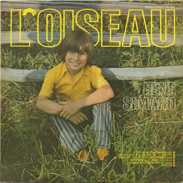 René Simard – L'Oiseau (1971, Pink Label, Vinyl) - Discogs