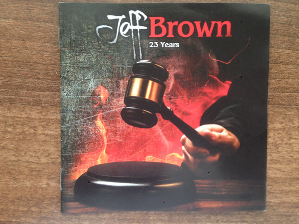 Jeff Brown – 23 Years (2015, CD) - Discogs