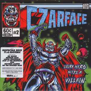 Every Hero Needs A Villain - Czarface