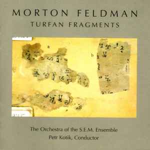 Morton Feldman - Turfan Fragments album cover