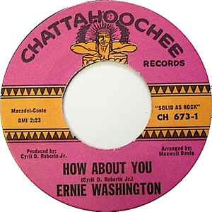 Ernie Washington - How About You / Lonesome Shack