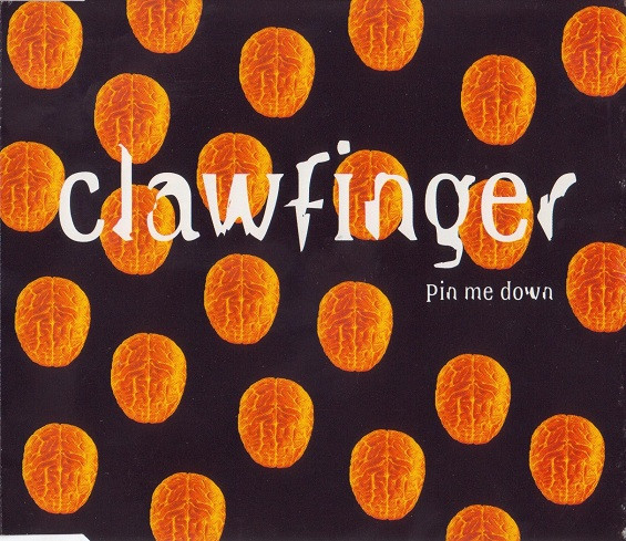Clawfinger – Pin Me Down (1995, Blue Transparent, Vinyl) - Discogs