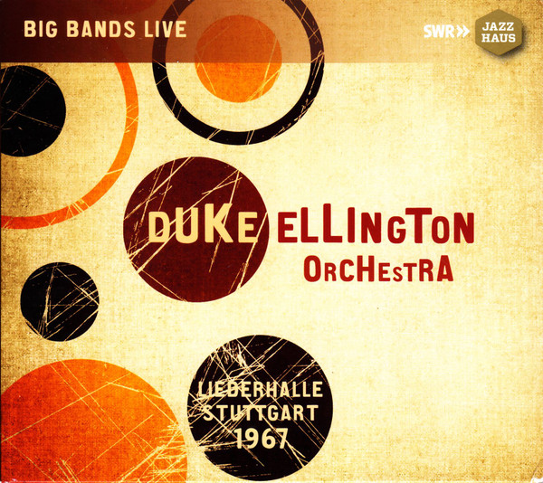 Duke Ellington Orchestra – Liederhalle Stuttgart 1967 (2020, CD