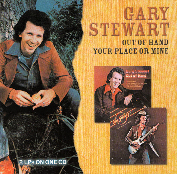 baixar álbum Gary Stewart - Out Of Hand Your Place Or Mine