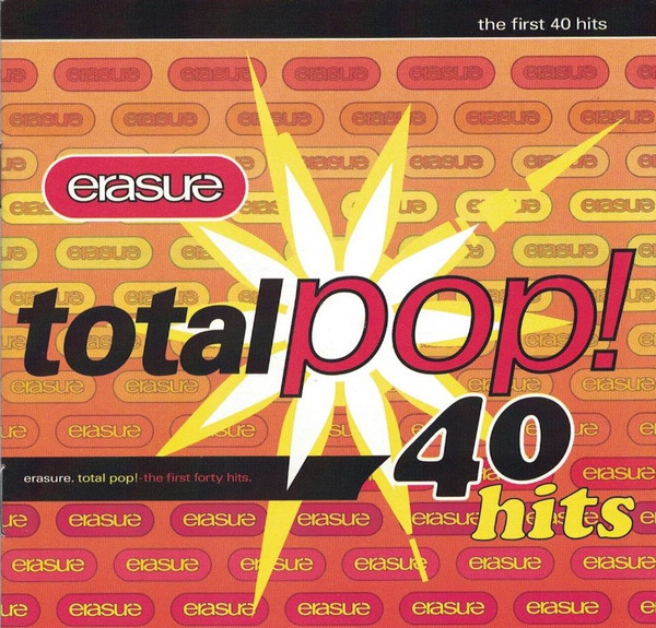 Erasure - Total Pop! - The First 40 Hits | Releases | Discogs