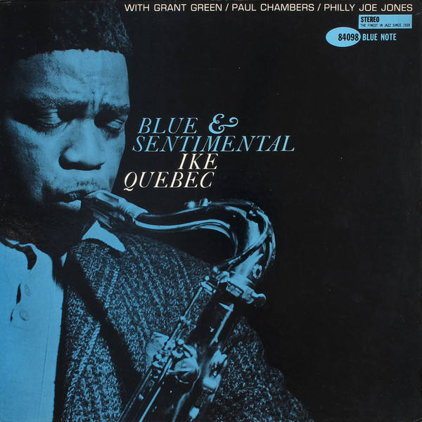 Ike Quebec – Blue & Sentimental (1962, Vinyl) - Discogs