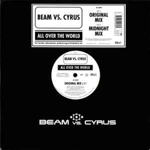 Beam vs. Cyrus - All Over The World