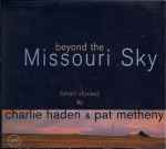 Cover of Beyond The Missouri Sky, , CD