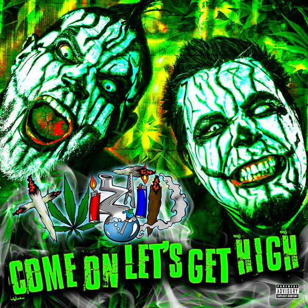 lataa albumi Twiztid - Come On Lets Get High