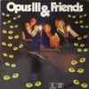 Opus III (2) - Opus III & Friends