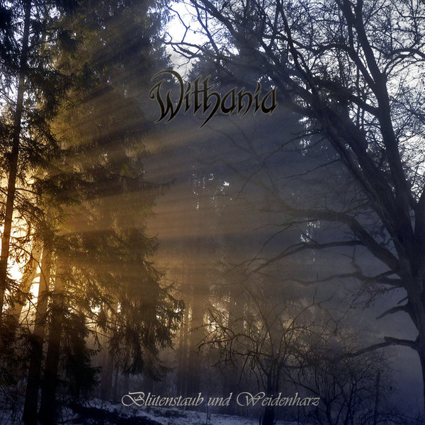 Album herunterladen Withania - Blütenstaub Und Weidenharz