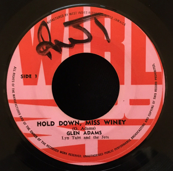 Glen Adams, Lynn Taitt & The Jets – Hold Down Miss Winey (1968