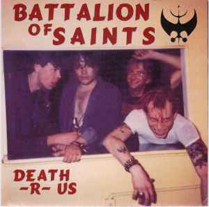 Battalion Of Saints - Death -R- Us