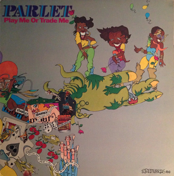 Parlet – Play Me Or Trade Me (1980, Presswell Pressing, Vinyl 