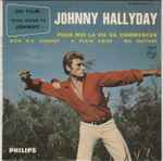 Johnny Hallyday - Pour Moi La Vie Va Commencer | Releases | Discogs
