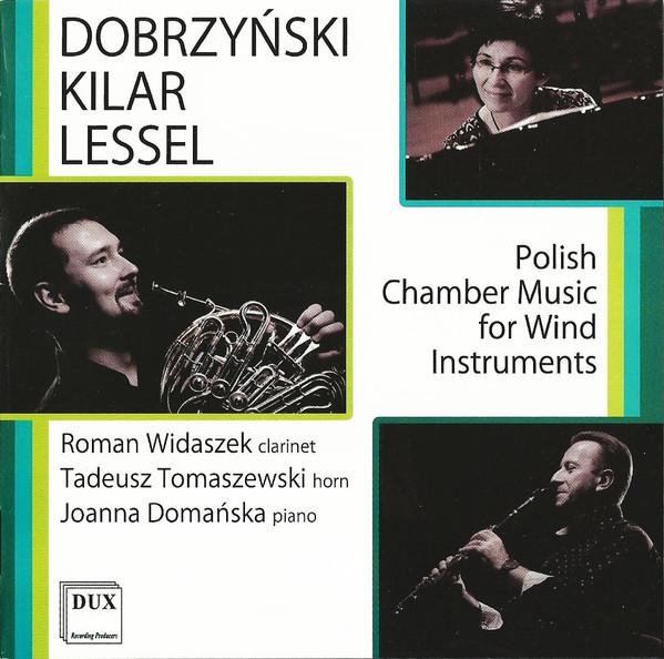 ladda ner album Dobrzyński, Kilar, Lessel - Polish Chamber Music For Wind Instruments