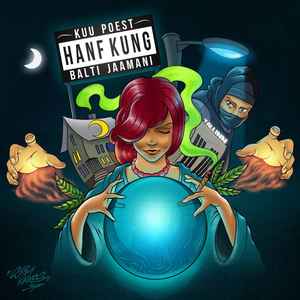 Hanf Kung - Kuu Poest Balti Jaamani album cover