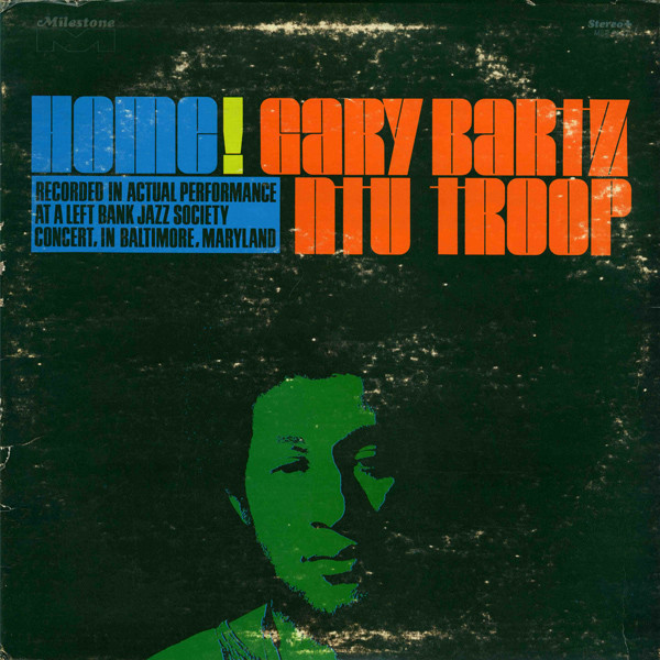 Gary Bartz NTU Troop – Home! (1970, Monarch Pressing, Vinyl) - Discogs
