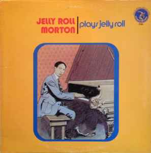 Jelly Roll Morton - Plays Jelly Roll album cover