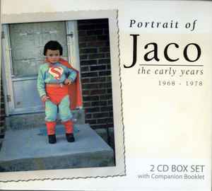 Jaco Pastorius - Portrait Of Jaco - The Early Years, 1968-1978