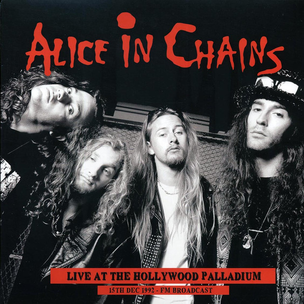 Alice In Chains – Live At The Hollywood Palladium (15th Dec 1992
