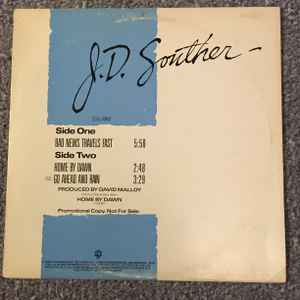 J.D. Souther – Selections From Home By Dawn (1984, Vinyl) - Discogs