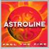 Astroline - Feel The Fire