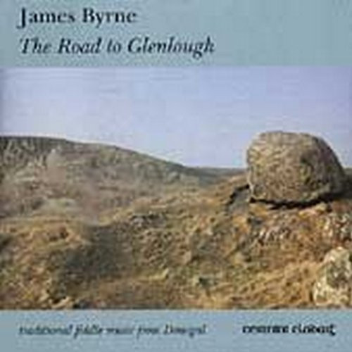 James Byrne - The Road to Glenlough on Discogs