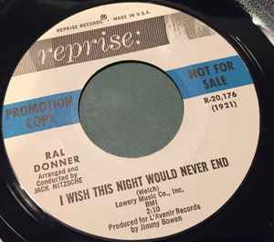 Ral Donner - I Wish This Night Would Never End / Don't Put Your Heart In His Hand album cover