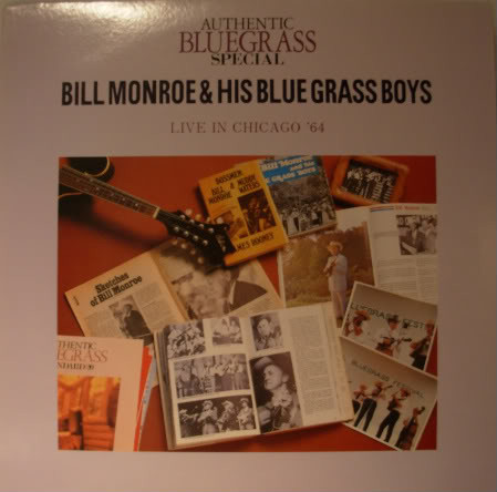 Album herunterladen Bill Monroe & His Blue Grass Boys - Authentic Bluegrass Special Live in Chicago 64