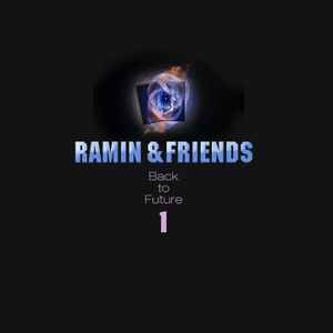 Ramin 'N' Friends - Back To Future 1 album cover