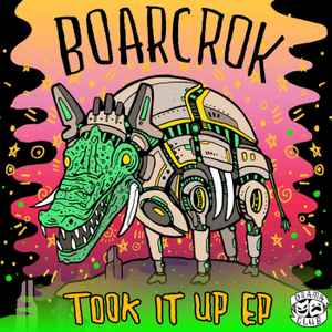 BOARCROK - Took It Up EP album cover