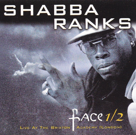 lataa albumi Shabba Ranks - Face 12 Live At The Brixton Academy London