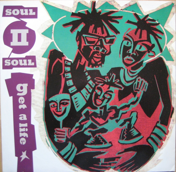 Soul II Soul – Get A Life (1989, Vinyl) - Discogs