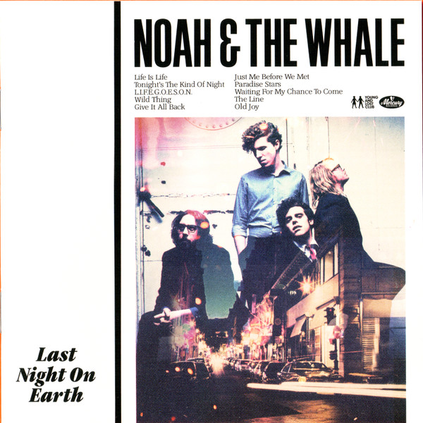 Noah And The Whale – Last Night On Earth (2011, Vinyl) - Discogs