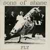 Sons Of Shane - Fly