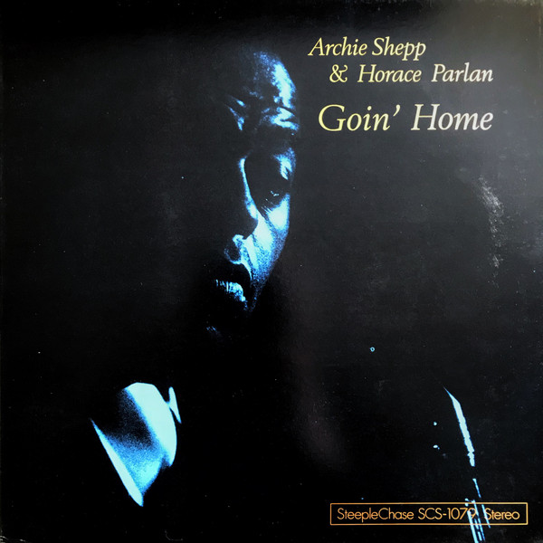 Archie Shepp & Horace Parlan - Goin' Home | Releases | Discogs