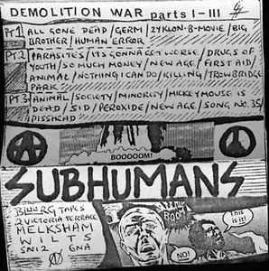 Subhumans - Demolition War Parts I-III album cover