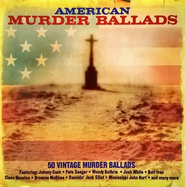 American Murder Ballads (2009, CD) - Discogs