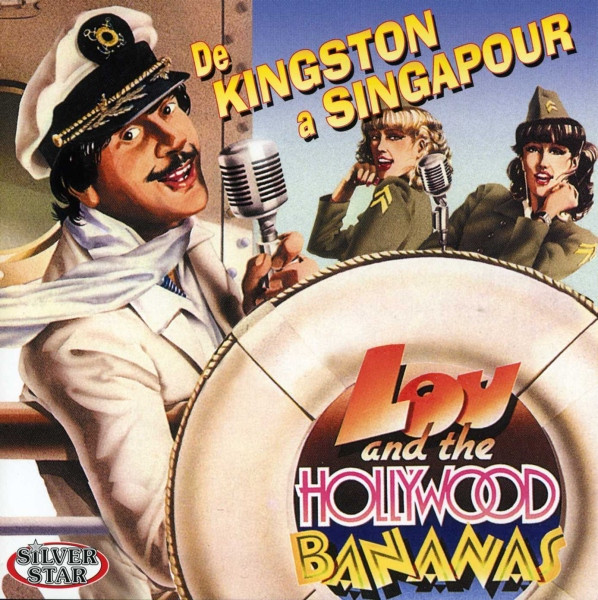 last ned album Lou & The Hollywood Bananas - De Kingston À Singapour