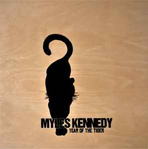 Myles Kennedy - Year Of The Tiger
