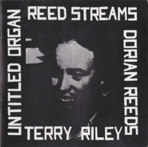 Terry Riley - Reed Streams / In C (Mantra)